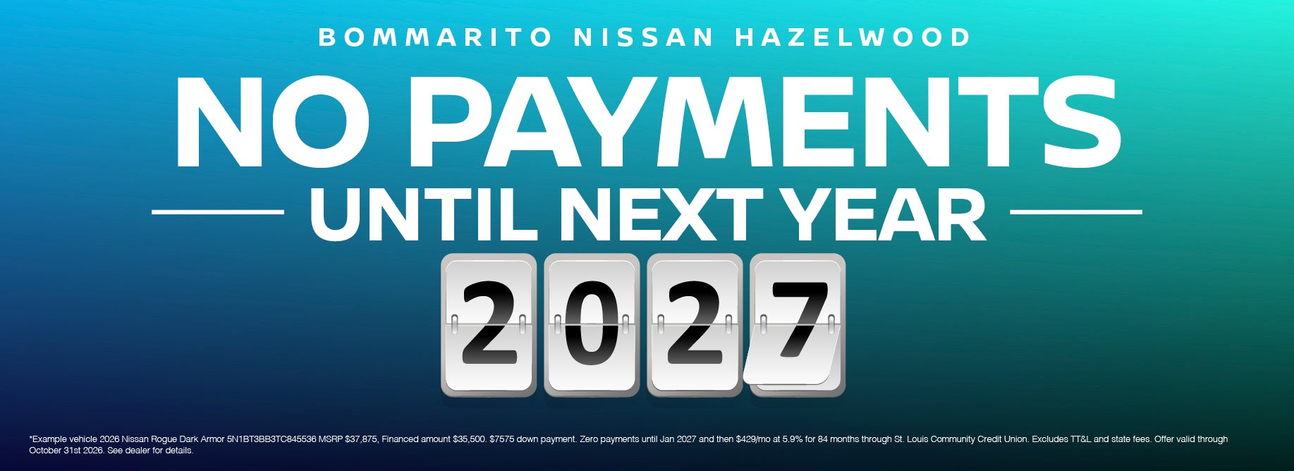 No Payments until Next Year!